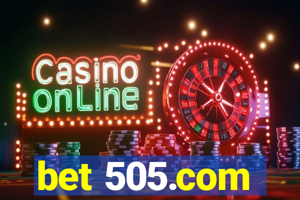 bet 505.com